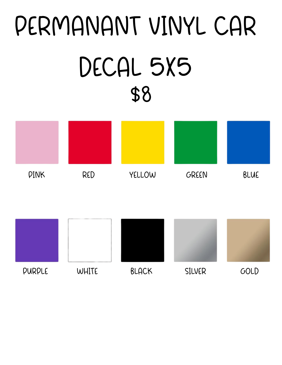 Permanent Vinyl Car Decal